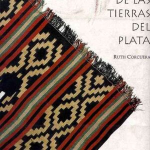 Ponchos de las Tierras del Plata